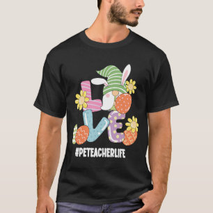 Camiseta Professora do PE Páscoa bonita Gnomo Primavera Lov
