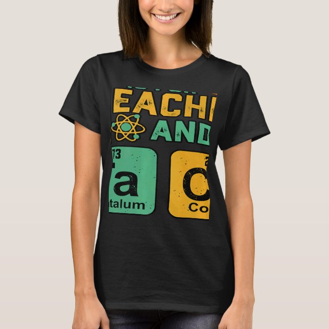 Camiseta Professora É Professor Tacos Química Science (Frente)
