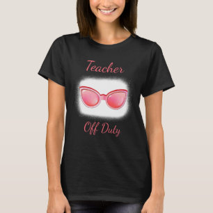 Camiseta Professora Em Serviço No Último Dia Do Professor N