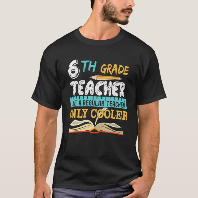 Camiseta Professora Engraçado De 6 De Volta Para Presentes  (Frente)