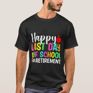 Camiseta Professora Feliz Dia Passado Da Reforma Escolar