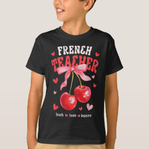 Camiseta Professora Francesa Ensina Amor Inspirar Cereja Co