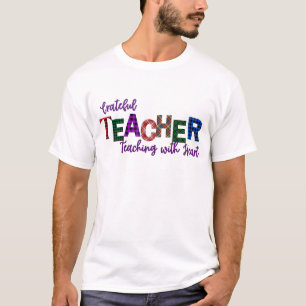 Camiseta Professora Grata, Ensinando com Ação de Graças do