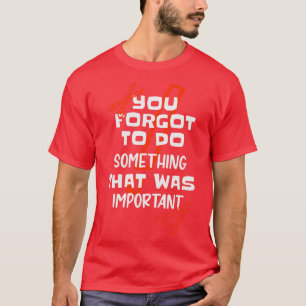 Camiseta Professora Homework Engraçada Saysing School