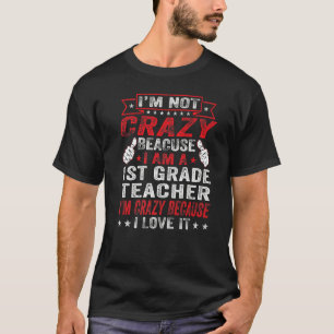 Camiseta Professora Louca Do 1º Ano Da rua Que Adoro Ensina