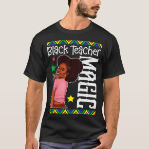 Camiseta Professora Negra Magia Ensina História Negra Seg