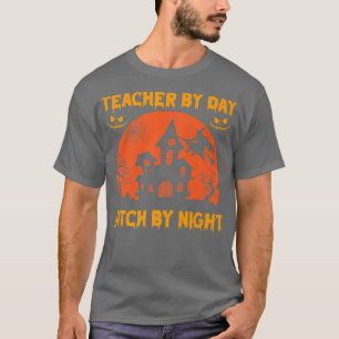 Camiseta Professora Por Bruxa De Dia Por Roupa Noturna De H