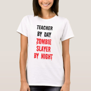 Camiseta Professora Por Dia Zombie Caçadora Por Noite