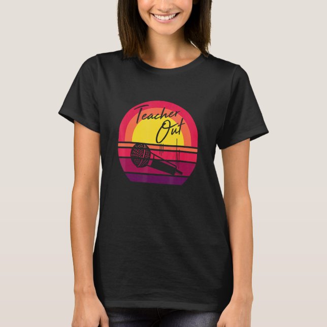 Camiseta Professora Saída Do Microfone Fim Da Coisa De Apre (Frente)