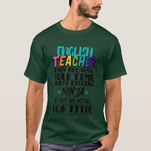 Camiseta ProfessorDeInglês Somente Porque Amigo MultiTarefa