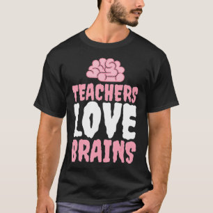 Camiseta Professores Adoram CÉREBROS Engraçado Professor