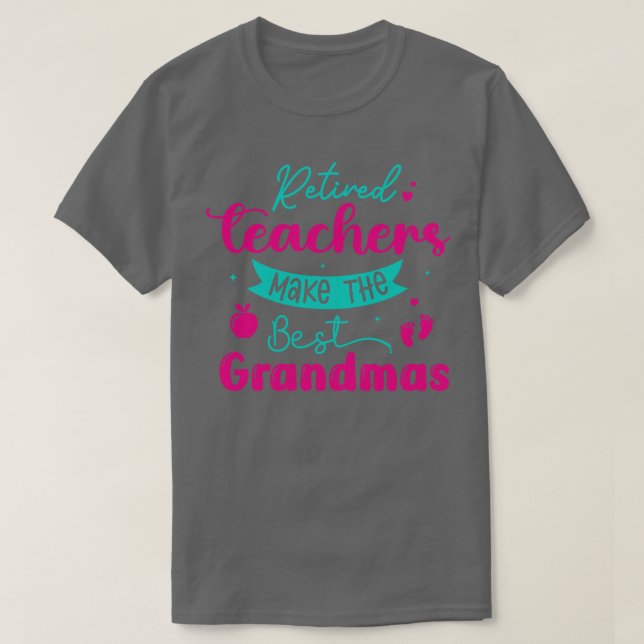 Camiseta Professores Aposentados Fazem A Melhor Retirada De (Frente do Design)