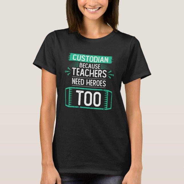Camiseta Professores de custódia precisam de heróis limpand (Frente)