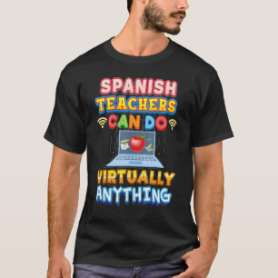 Camiseta Professores de Espanhol Podem Fazer Praticamente Q