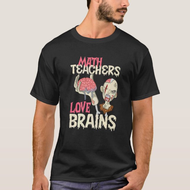 Camiseta Professores de Matemática Adoram Cérebros no Dia d (Frente)