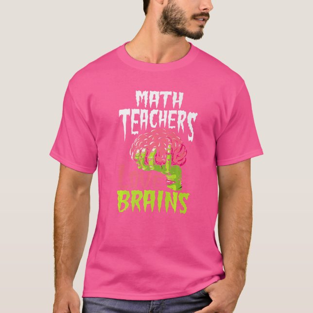 Camiseta Professores De Matemática Adoram Cérebros Zombie E (Frente)