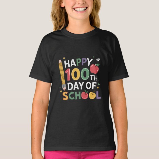 Camiseta Professores do 100º Dia de Aula Feliz 100 Dias (Frente)