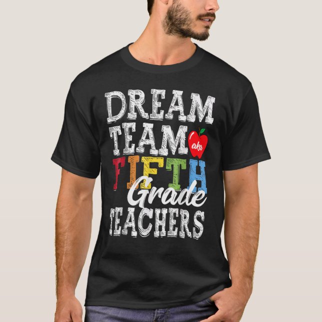 Camiseta Professores do 5º ano Equipe de Sonho Aka 5 Teac (Frente)