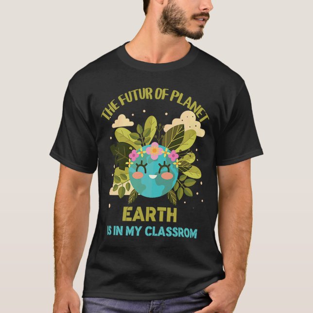 Camiseta Professores do Dia da Terra Estudantes da Sala de  (Frente)