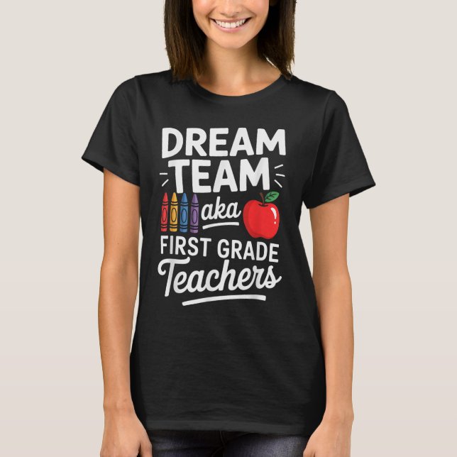 Camiseta Professores do Primeiro Ano Também Equipe dos Sonh (Frente)