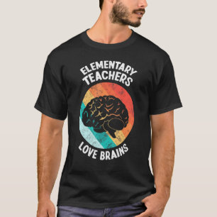 Camiseta Professores Elementares Adoram Cérebros Engraçados