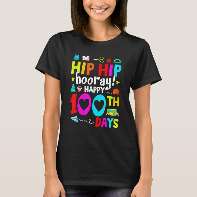 Camiseta Professores engraçados Alunos Hip Hooray É 100º Di (Frente)