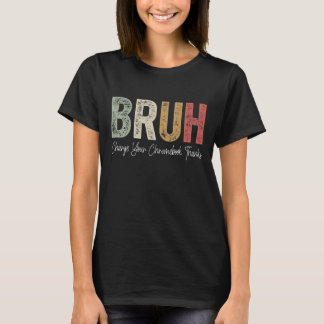 Camiseta Professores Engraçados Bruh Carregam Seus Obrigado