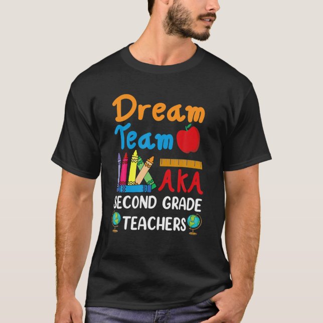 Camiseta Professores Engraçados Da Equipe Dream De Volta A  (Frente)