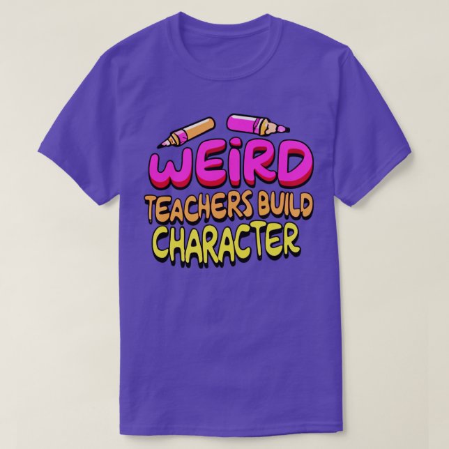 Camiseta Professores Estranhos Construem Personagens Engraç (Frente do Design)