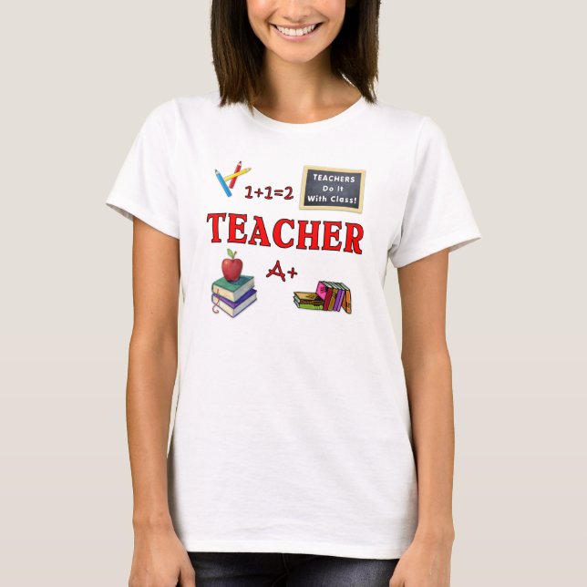 Camiseta Professores fazem isso com classe (Frente)