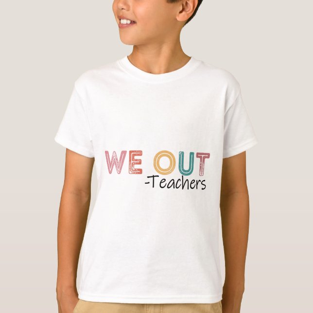 Camiseta Professores Fim Do Ano Escolar Felizes No Dia Pass (Frente)