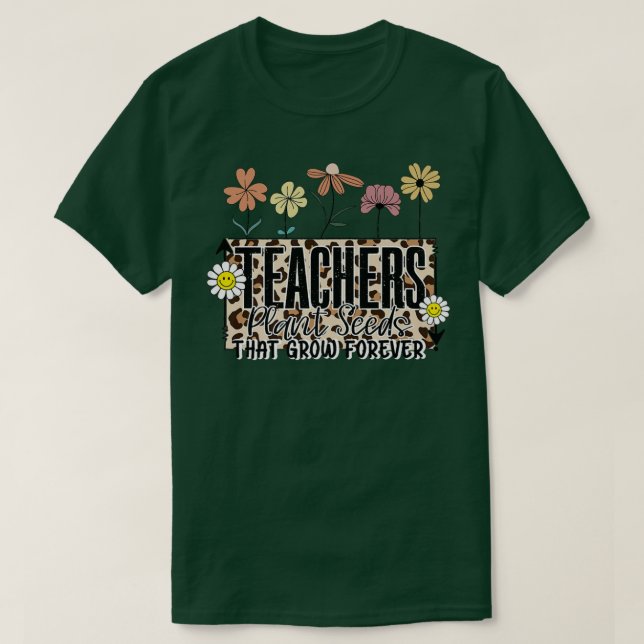 Camiseta Professores Florais Plantam Sementes Que Crescem P (Frente do Design)