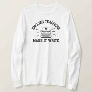 Camiseta Professores Ingleses Fazem Escrever Professor In