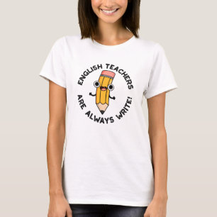Camiseta Professores Ingleses Sempre Escrevem Lápis De Lá