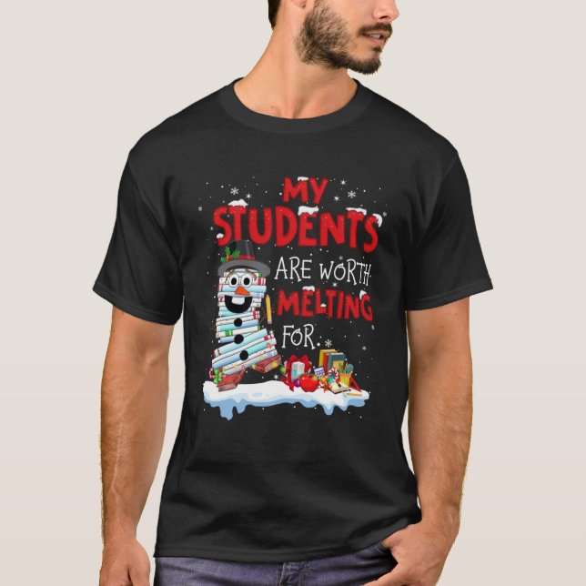 Camiseta Professores Meus Estudantes Valem A Pena Derreter  (Frente)