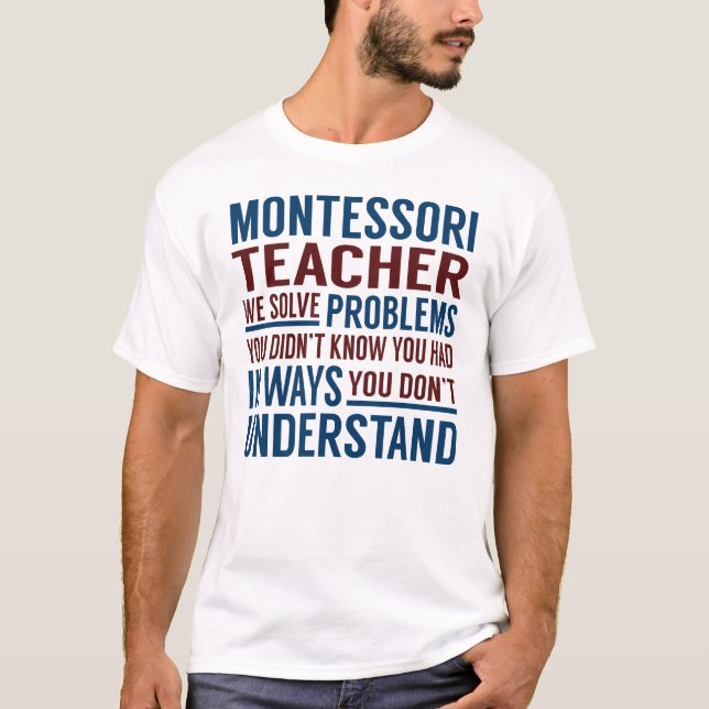 Camiseta Professores Montessori resolvem problemas (Frente)