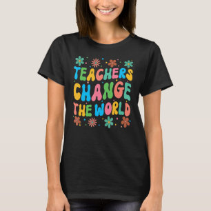 Camiseta Professores Mudam a Mulher de Professores do Mundo