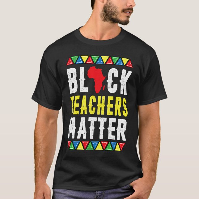 Camiseta Professores Negros Importam Mulheres do Orgulho da (Frente)