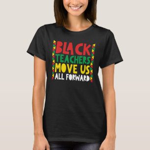 Camiseta Professores Negros Nos Levam Todos Para Frente, Ch