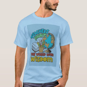 Camiseta Professores Pintam o mundo com sabedoria"