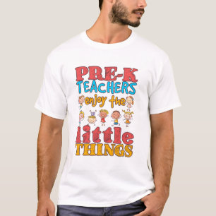 Camiseta Professores pré-K gostam das pequenas coisas