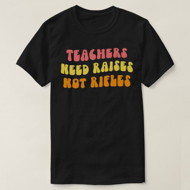 Camiseta Professores Precisam De Armas Não Responsáveis De  (Frente do Design)