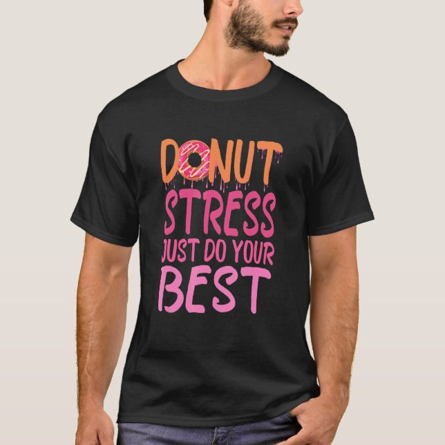 Camiseta Professores Testando Dia, Estresse na Rosquinha Ap (Frente)