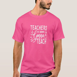 Camiseta Professores Vão Ensinar Ensinando Alunos