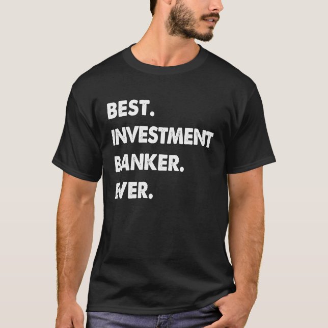 Camiseta Profissão de Banco de Investimento Melhor Banco de (Frente)