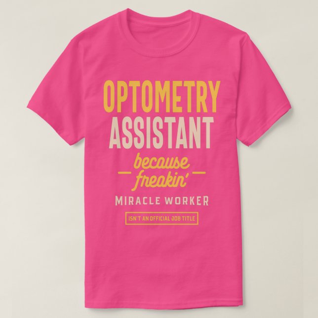 Camiseta Profissão de Cargo Assistente de Optometria (Frente do Design)