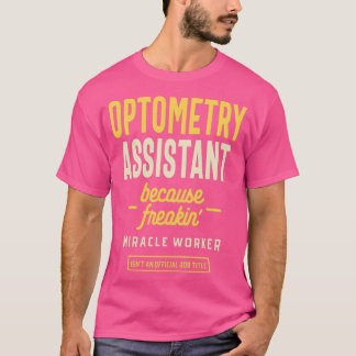 Camiseta Profissão de Cargo Assistente de Optometria