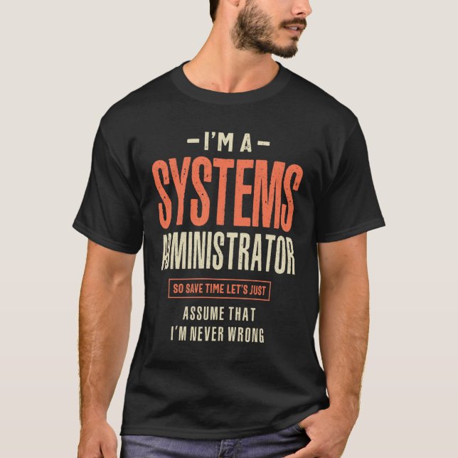 Camiseta Profissão de Cargo do Administrador de Sistemas (Frente)