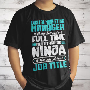 Camiseta Profissão de Cargo do Gerenciador de Marketing Dig