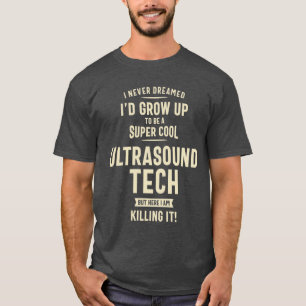 Camiseta Profissão De Cargo Engraçado Da Ultrasound Tech Pr